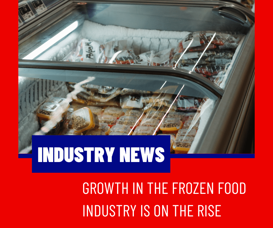 Frozen Food Industry Growth