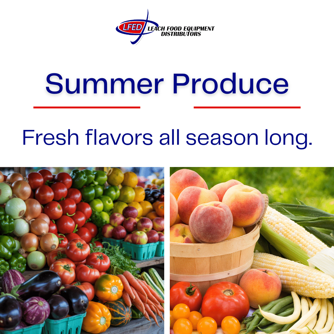 Summer produce Takes Center Stage